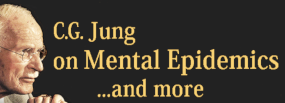C.G. Jung on Mental Epidemics